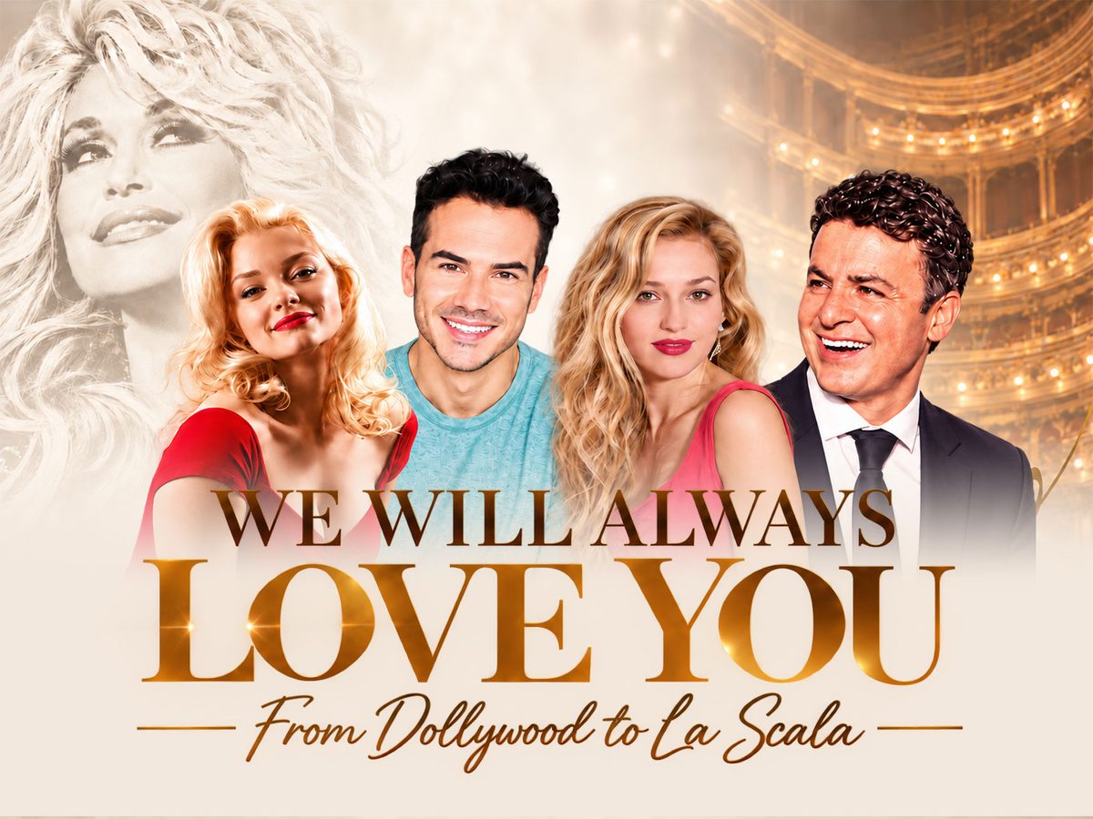 We Will Always Love You: From Dollywood to La Scala concert poster